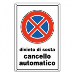 divieto di sosta cancello automatico